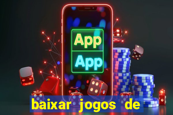 baixar jogos de ganhar dinheiro gratuito